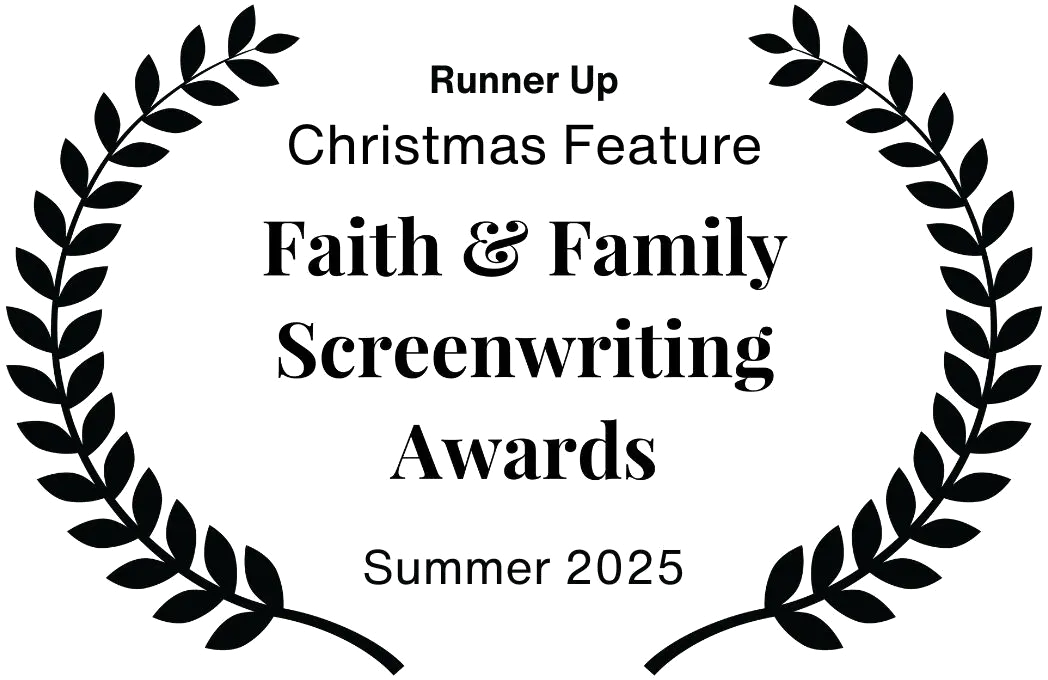 Runner-Up, Christmas Feature &mdash; Faith & Family Screenwriting Awards